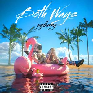 Both Ways (Explicit)