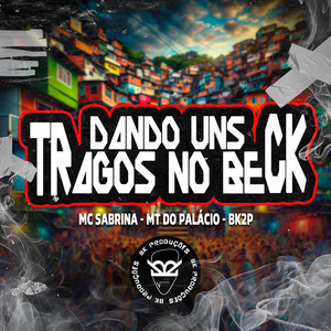 DANDO UNS TRAGOS NO BECK