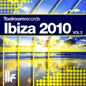 Toolroom Records Ibiza 2010(Vol.2) (Afterclub Mix)
