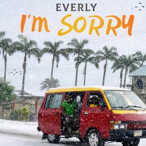 I’m sorry (Explicit)