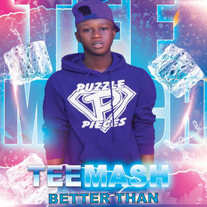 Better than (feat. Tee marsh) (Explicit)