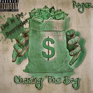 Chasing The Bag (Explicit)