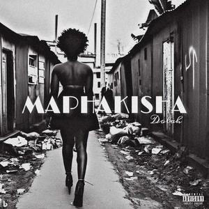 Mapakisha (Explicit)