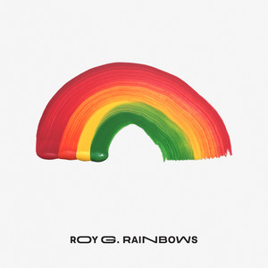 Roy G. Rainbows