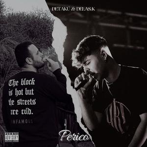 Perico (feat. Detakú) (Explicit)
