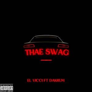 Thae Swag (Explicit)