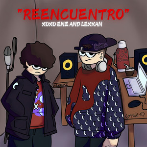 Reencuentro (Explicit)