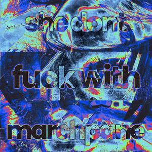 shedontfwmarchpane (Explicit)