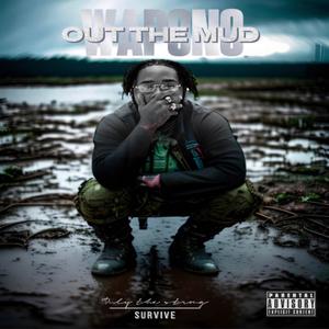 OUT THE MUD (Explicit)