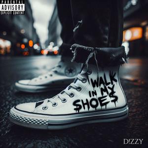 Walk In My Shoes