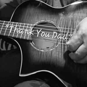 Thank You Dad