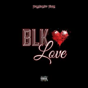 BLK LOVE (Explicit)