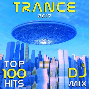 Just for You (Trance 2017 Top 100 Hits DJ Mix Edit)