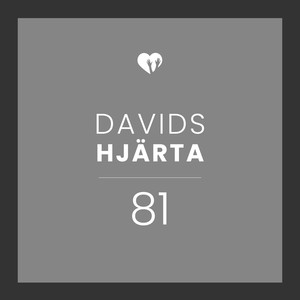 Davids Hjärta 81