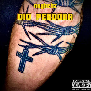 Dio Perdona (Explicit)