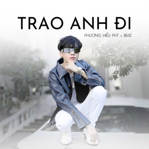 Trao Anh Đi