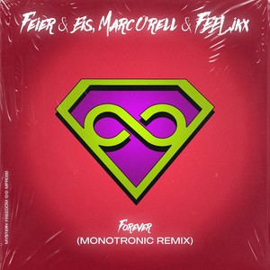 Forever (Monotronic Remix)