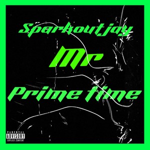 Mr Primetime (Explicit)