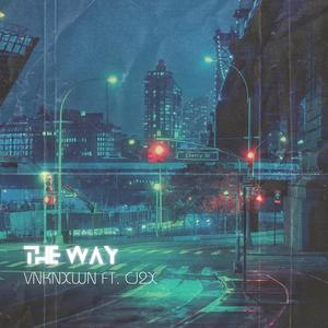 The Way (Explicit)