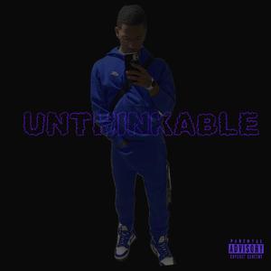 Unthinkable (Explicit)