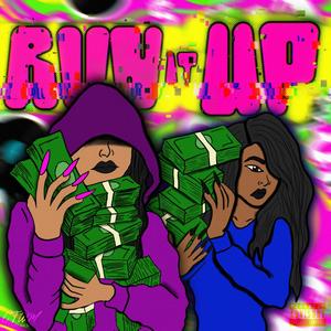 RUN IT UP (feat. 301 Lil Fee) [Explicit]