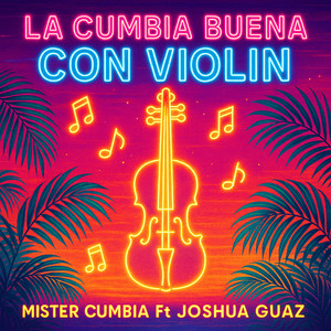 La Cumbia Buena Con Violin