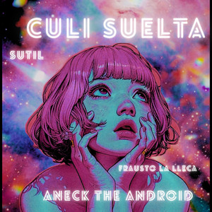 CULI SUELTA (Explicit)