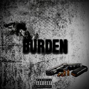 Burden (Explicit)