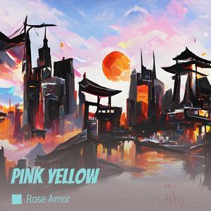 pink yellow (Remastered 2024)