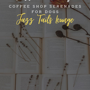 Jazz Tails Lounge: Coffee Shop Serenades for Dogs