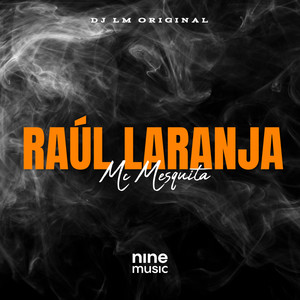 Raúl Laranja (Explicit)