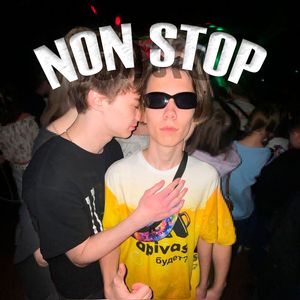 NON STOP (prod. by exxxtra, щкёрт) [Explicit]