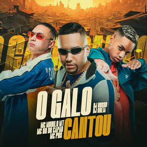 O Galo Cantou (Explicit)