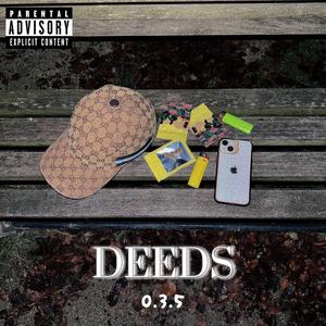 Mous - Deeds (Explicit)