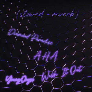 Diamond Paradise (slowed + reverb) (feat. Dre Bentley & Lil Woods)