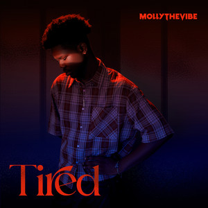 Tired (Explicit)