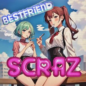 BESTFRIEND (Explicit)