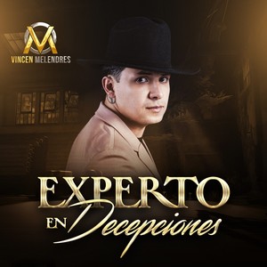 Experto En Decepciones