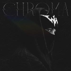 CHROMA (Explicit)