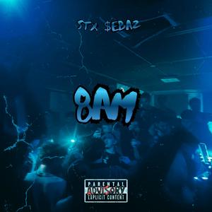 8am (Explicit)