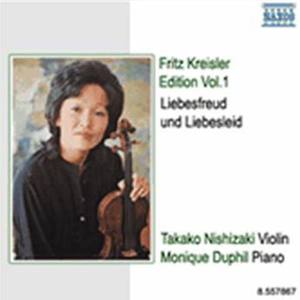 NISHIZAKI, Takako: Fritz Kreisler Edition, Vol. 1