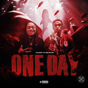 One day (feat. Big myke) [Explicit]