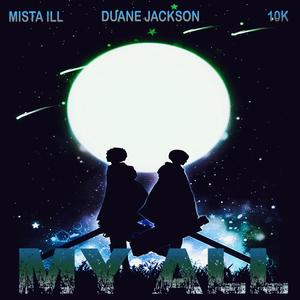 My All(feat. Duane Jackson & 10K) (Explicit)