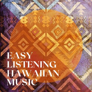 Easy Listening Hawaiian Music