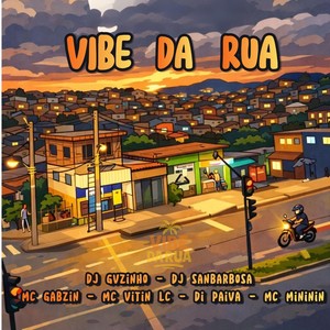 VIBE DA RUA (Explicit)