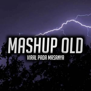 DJ MASHUP OLD SLOWBASS REMIX