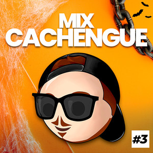 Mix Cachengue 3 (Remix)