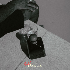 Don Julio (Explicit)