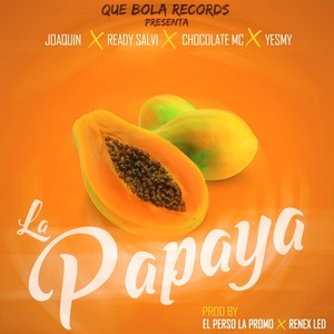 La Papaya (Remix)