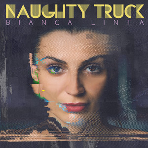 Naughty Truck (Video Edit)